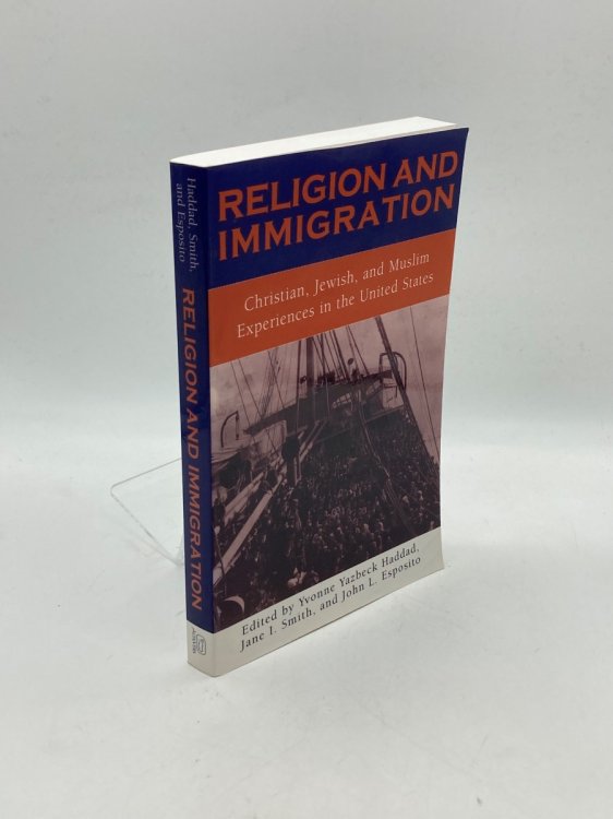 Image for Religion and Immigration; Christian, Jewish, and Muslim Experiences in the United States Religion and Immigration; Christian, Jewish, and Muslim Experiences in the United States