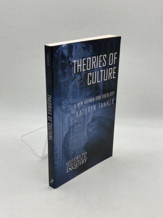 Image for Theories of Culture; A New Agenda for Theology Theories of Culture; A New Agenda for Theology
