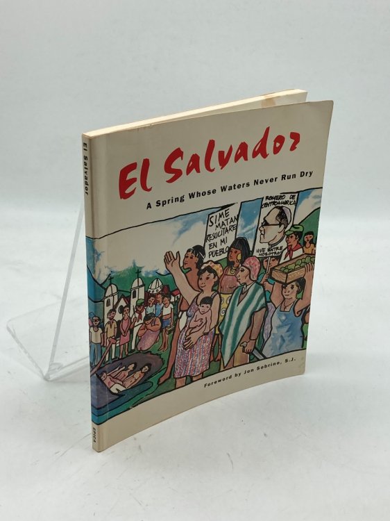 Image for El Salvador; A Spring Whose Waters Never Run Dry El Salvador; A Spring Whose Waters Never Run Dry
