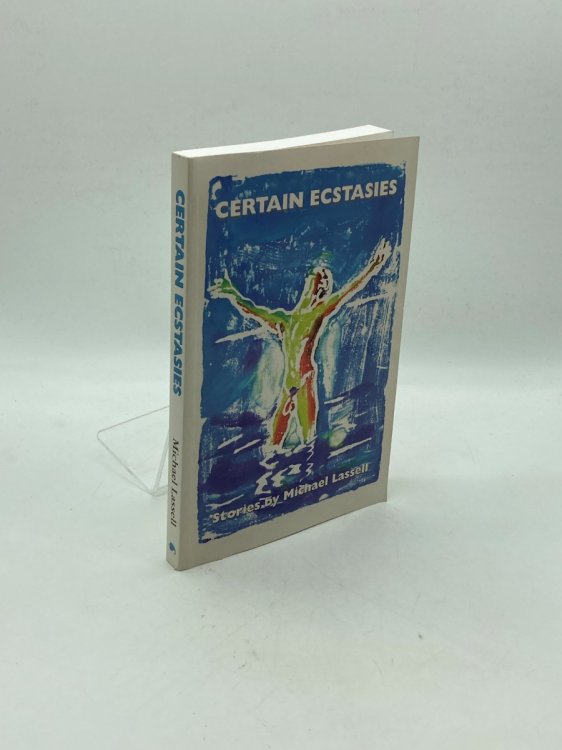Certain Ecstasies