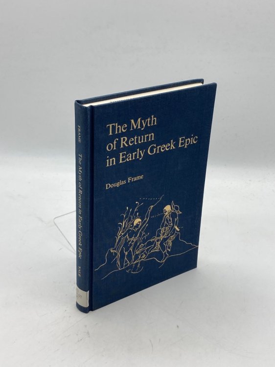 The Myth of Return in Early Greek Epic