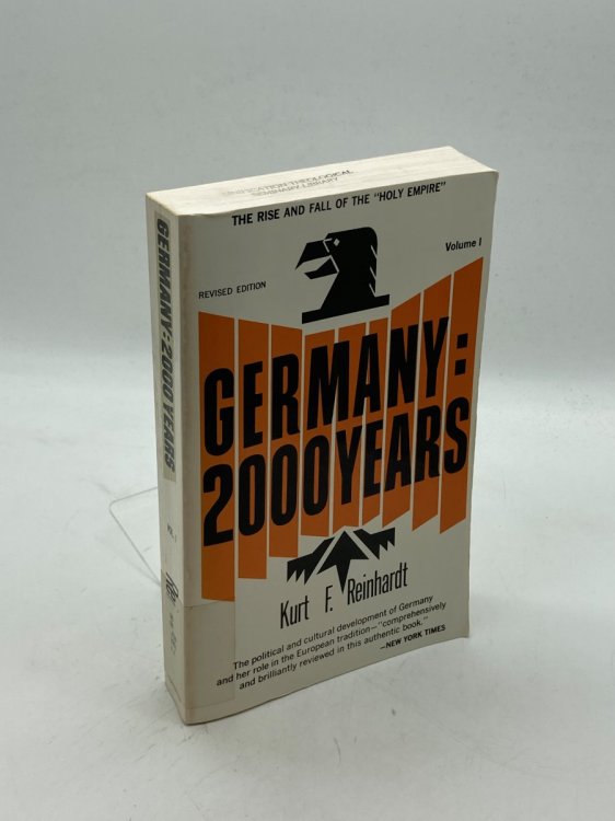 Germany 2000 Years The Rise and Fall of the Holy Empire: Volume 1