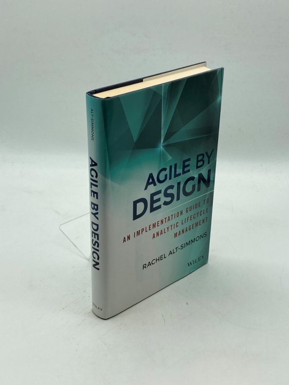 Agile by Design; An Implementation Guide to Analytic Lifecycle Management