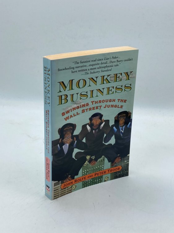 Monkey Business; Swinging through the Wall Street Jungle