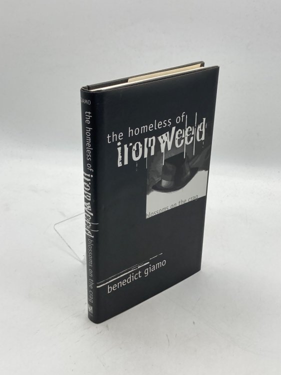 The Homeless of Ironweed; Blossoms on the Crag