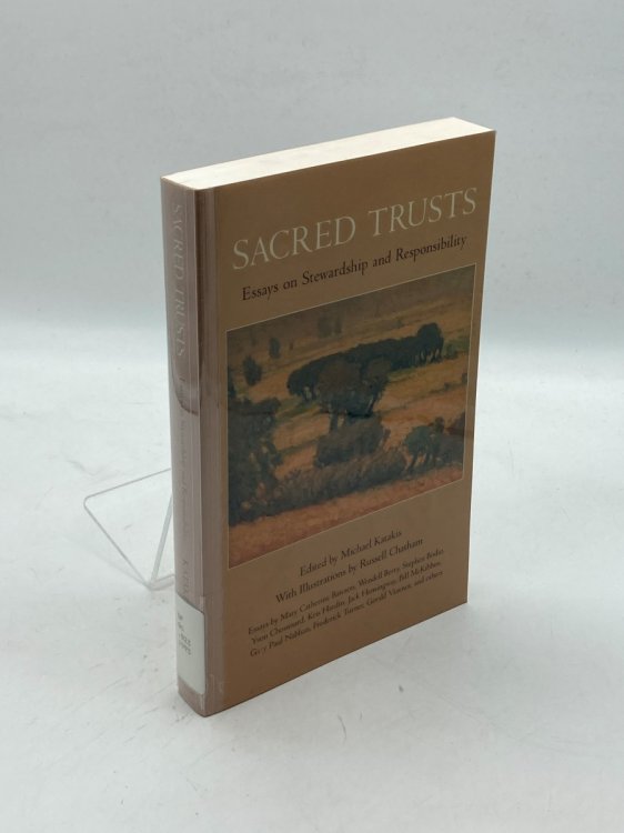 Sacred Trusts; Essays on Stewardship and Responsibility