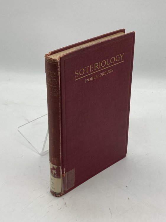 Soteriology A Dogmatic Treatise on the Redemption