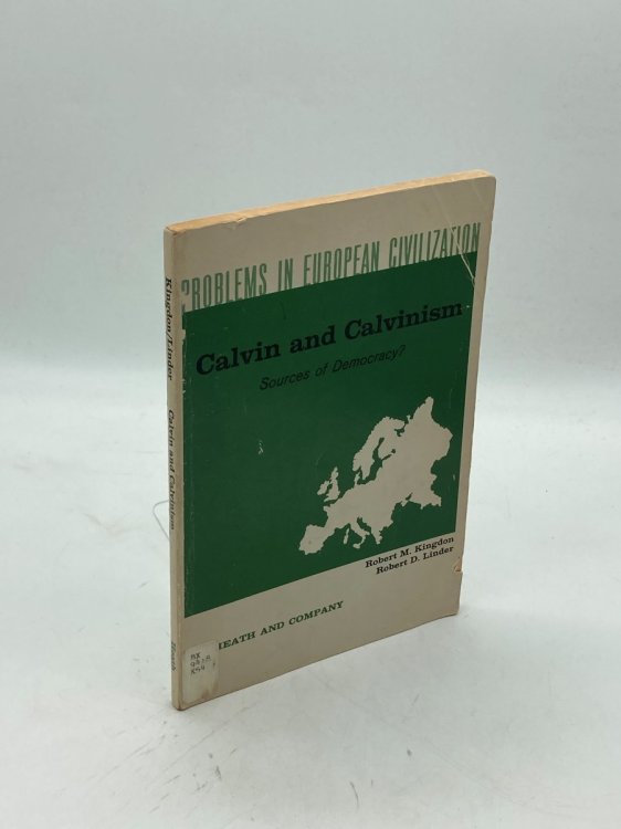 Image for Calvin and Calvinism Sources of Democracy Calvin and Calvinism Sources of Democracy
