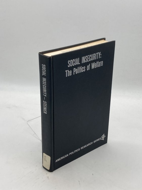 Social Insecurity Politics of Welfare