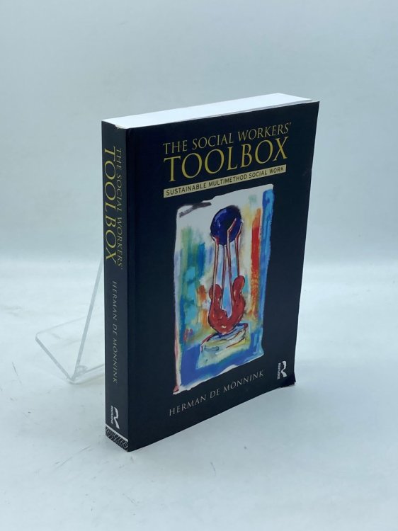 Image for The Social Workers' Toolbox; Sustainable Multimethod Social Work The Social Workers' Toolbox; Sustainable Multimethod Social Work