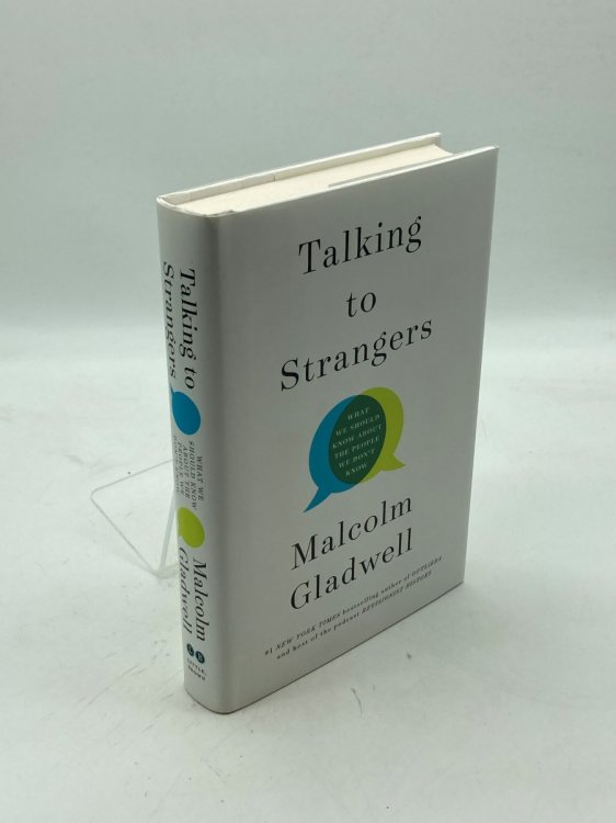 Image for Talking to Strangers; What We Should Know about the People We Don't Know Talking to Strangers; What We Should Know about the People We Don't Know
