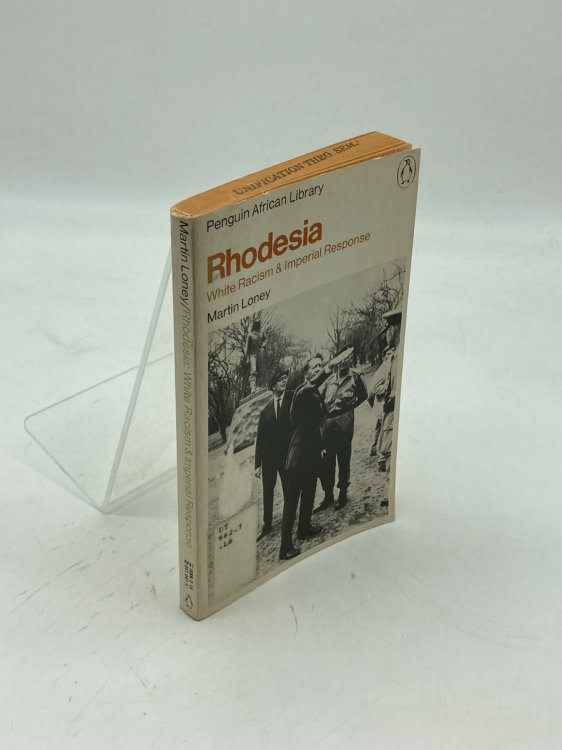 Image for Rhodesia White Racism and Imperial Response Rhodesia White Racism and Imperial Response