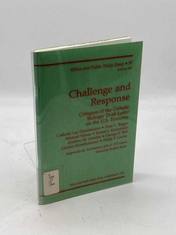 Image for Challenge and Response Critiques of the Catholic Bishops' Draft Letter on the U. S. Economy Challenge and Response Critiques of the Catholic Bishops' Draft Letter on the U. S. Economy
