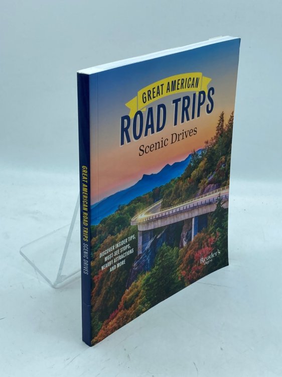 Great American Road Trips - Scenic Drives Discover Insider Tips, Must-See Stops, Nearby Attractions and More