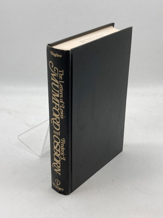 The Letters of Lewis Mumford and Frederic J. Osborn A Transatlantic Dialogue 1938-1970