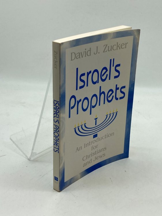 Israel's Prophets; An Introduction for Christians and Jews