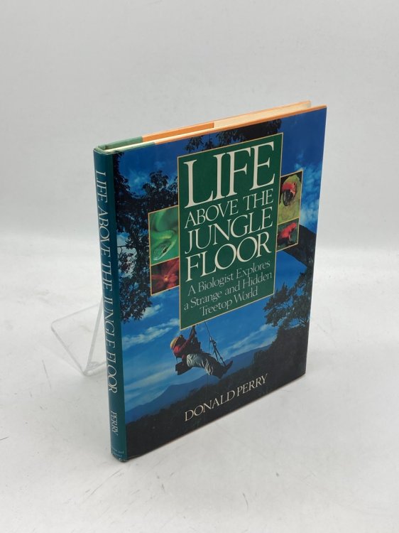 Life Above the Jungle Floor
