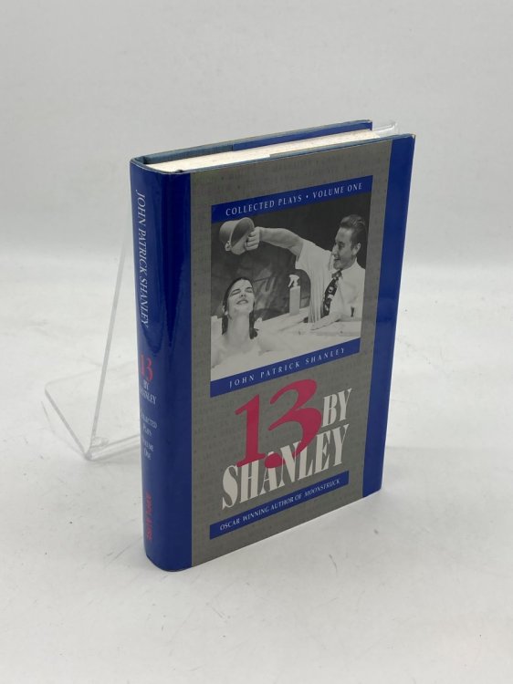 13 by Shanley; Collected Plays, Vol. 1