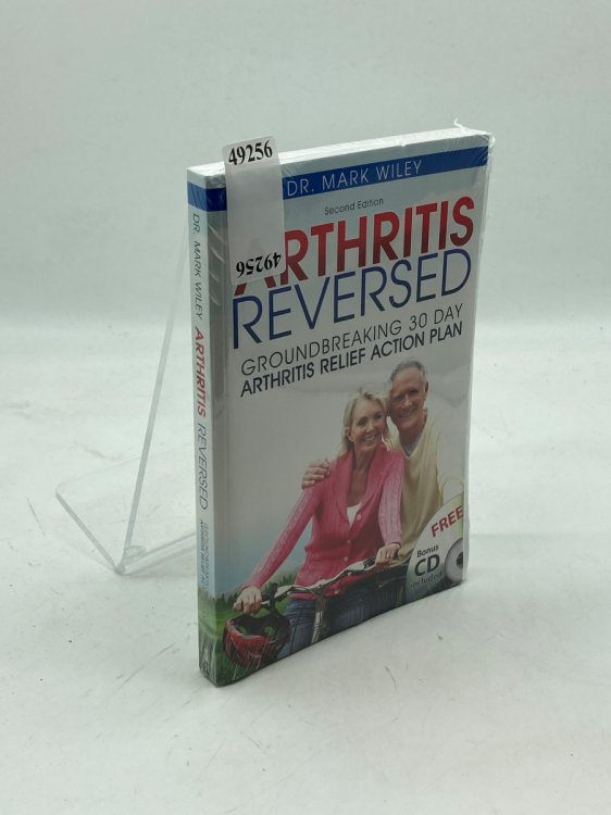 Arthritis Reversed; Groundbreaking 30-Day Arthritis Relief Action Plan