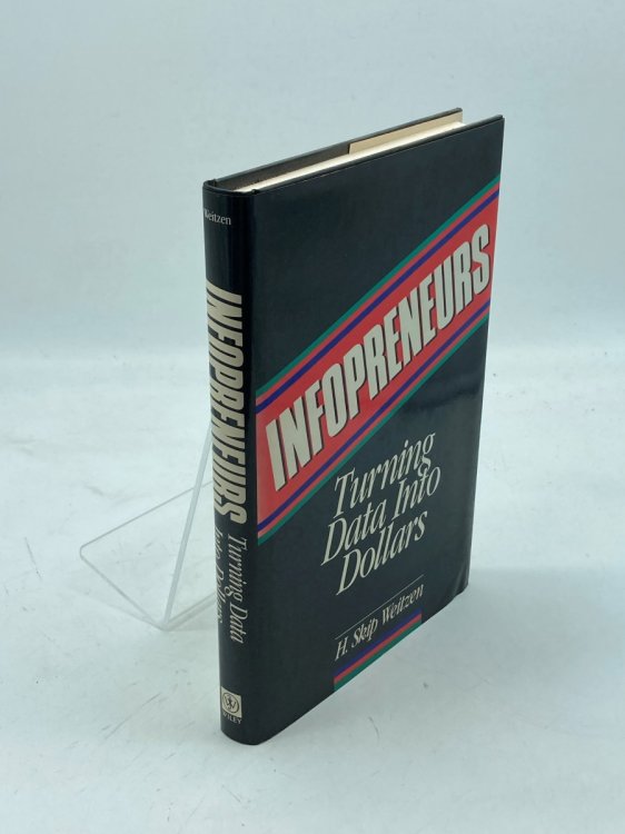 Image for Infopreneurs; Turning Data Into Dollars Infopreneurs; Turning Data Into Dollars