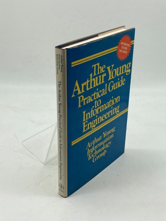 Image for The Arthur Young Practical Guide to Information Engineering The Arthur Young Practical Guide to Information Engineering