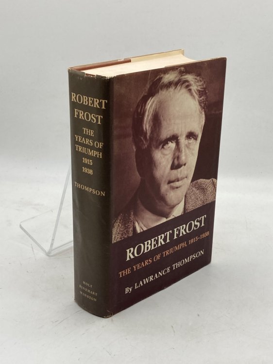 Image for Robert Frost The Years of Triumph, 1915 - 1938 Robert Frost The Years of Triumph, 1915 - 1938