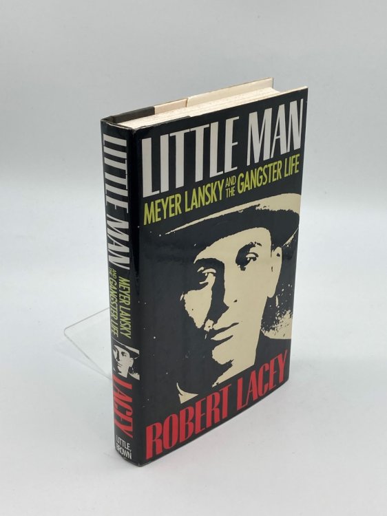 Image for Little Man Meyer Lansky and the Gangster Life Little Man Meyer Lansky and the Gangster Life