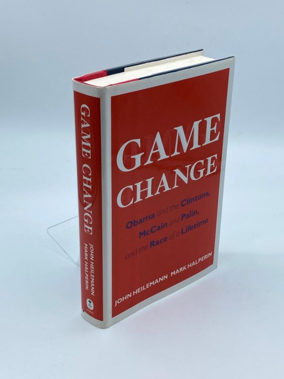 Image for Game Change Obama and the Clintons, McCain and Palin, and the Race of a Lifetime Game Change Obama and the Clintons, McCain and Palin, and the Race of a Lifetime
