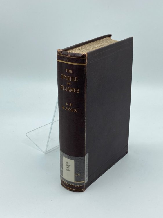 Image for The Epistle of St. James The Greek Text with Introduction Notes and Comments The Epistle of St. James The Greek Text with Introduction Notes and Comments