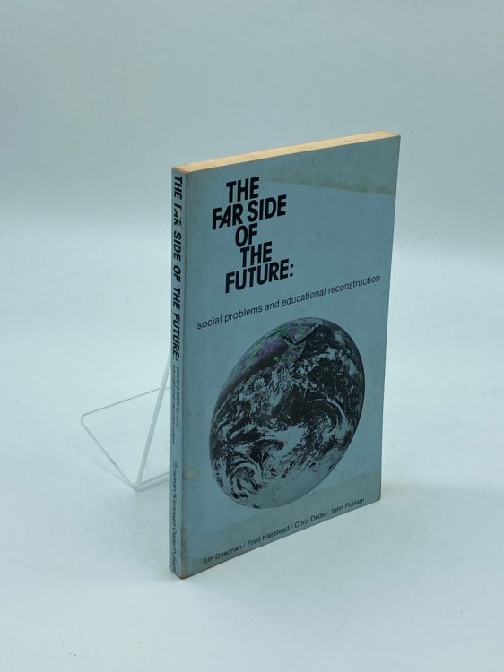 The Far Side of the Future: Social Problems and Educational Reconstruction