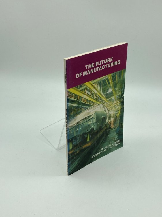 The Future of Manufacturing