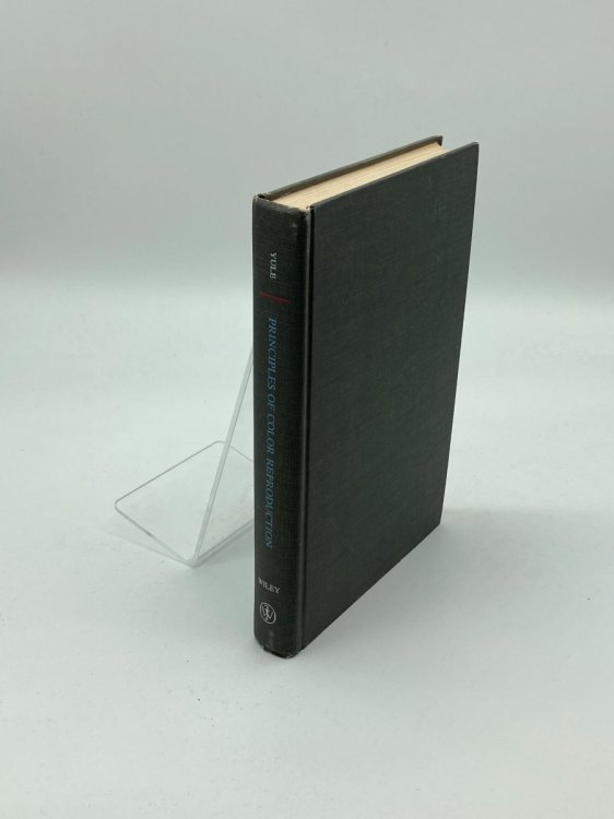 PRINCIPLES of COLOR Reproduction Applied to Photomechanical Reproduction, Color Photography, and the Ink, Paper, and Other Related Industries