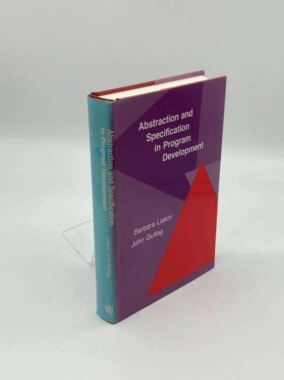 Image for Abstraction and Specification in Program Development Abstraction and Specification in Program Development