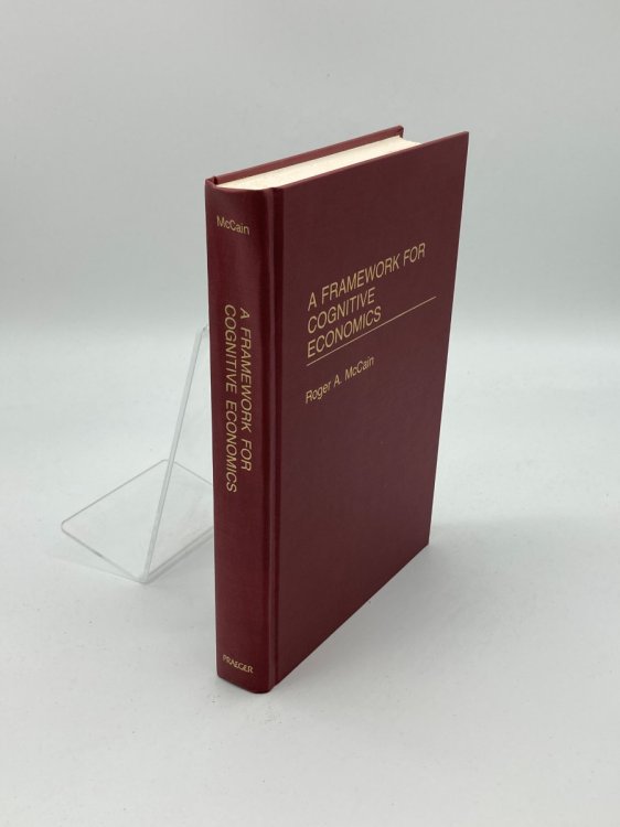 Image for A Framework for Cognitive Economics A Framework for Cognitive Economics