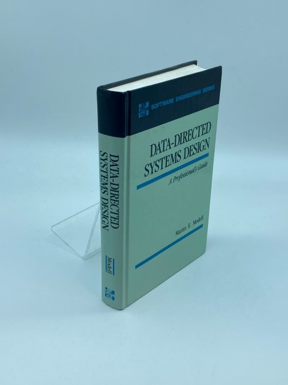 Data-Directed Systems Design A Professional's Guide