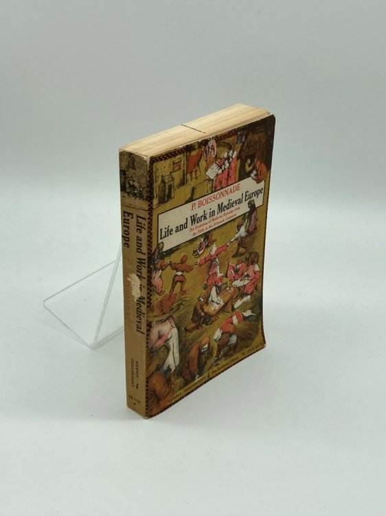 Life and Work in Medieval Europe The Evolution of Medieval Economy from the Fifth to the Fifteenth Centuries