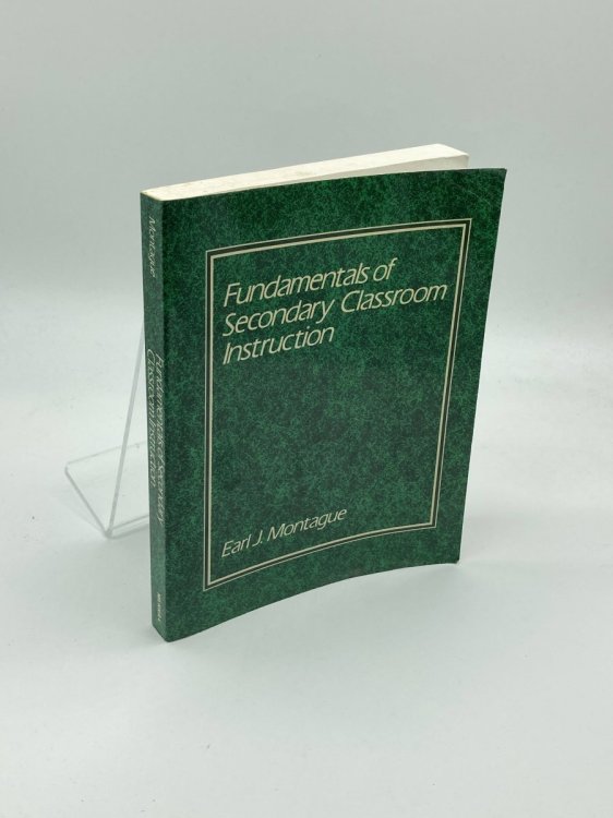 Fundamentals of Secondary Classroom Instruction
