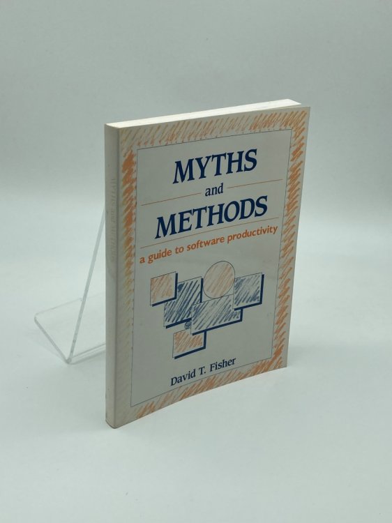 Myths and Methods; A Guide to Software Productivity