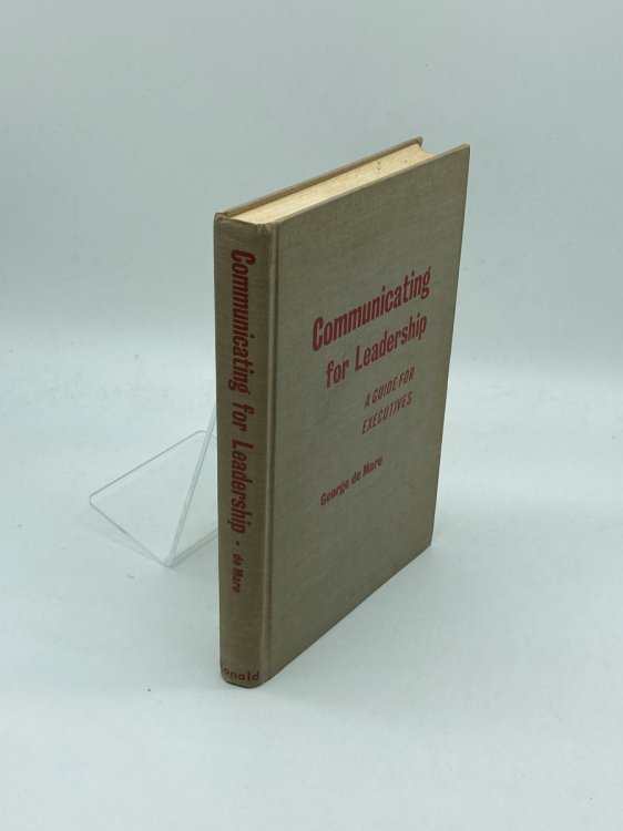 Image for Communicating for Leadership; A Guide for Executives Communicating for Leadership; A Guide for Executives