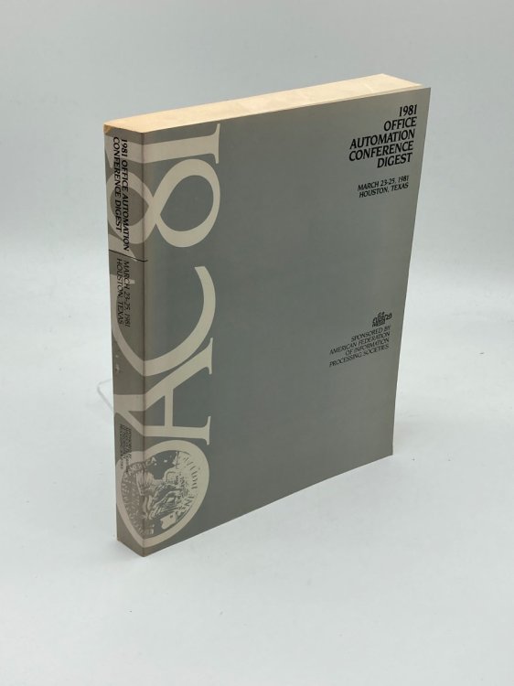 Image for 1981 Office Automation Conference Digest AFIPS 1981 Office Automation Conference Digest AFIPS