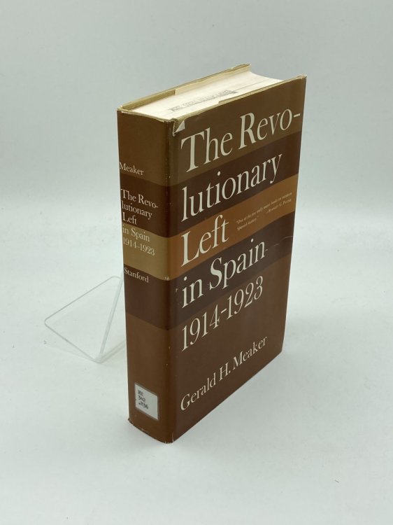 The Revolutionary Left in Spain 1914-1923