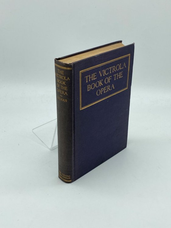 The Victrola Book of the Opera