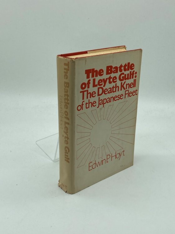 The Battle of Leyte Gulf The Death Knell of the Japanese Fleet