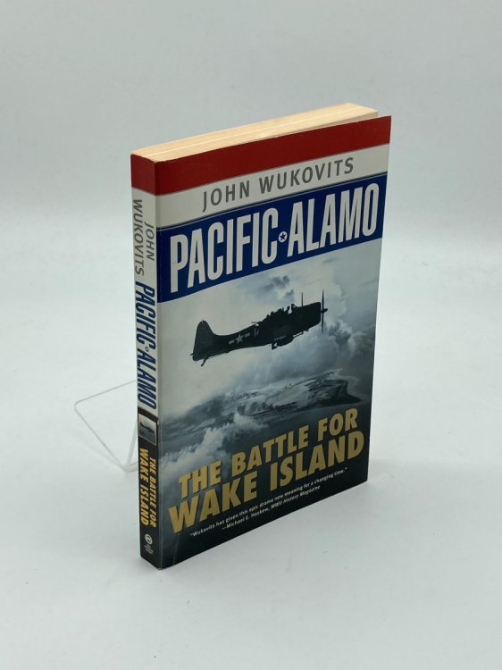 Pacific Alamo The Battle for Wake Island