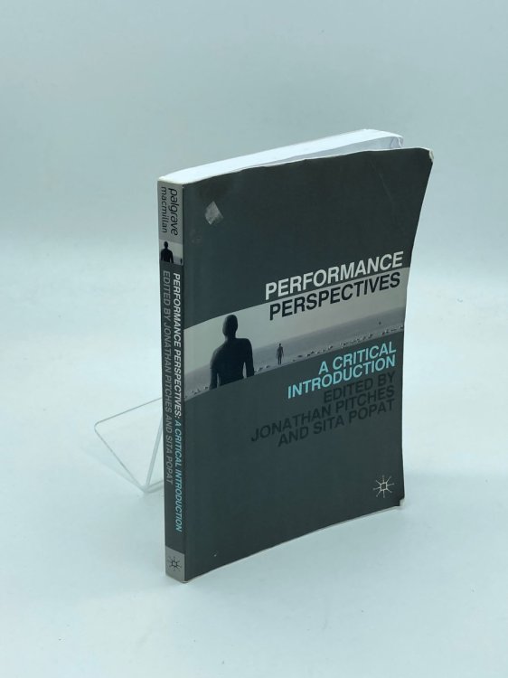 Performance Perspectives A Critical Introduction
