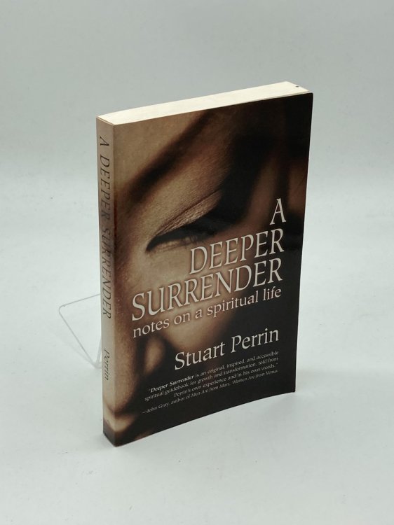 Image for A Deeper Surrender Notes on a Spiritual Life A Deeper Surrender Notes on a Spiritual Life