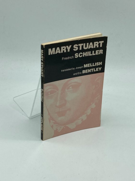 Image for Mary Stuart; A Tragedy Mary Stuart; A Tragedy