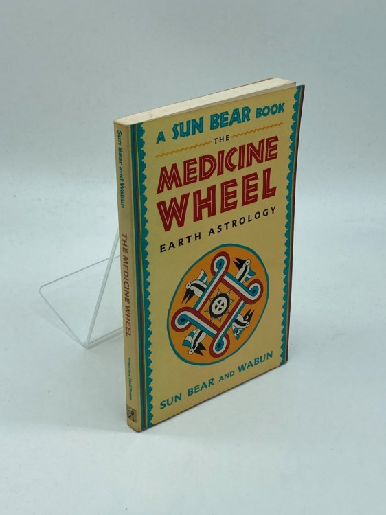 Image for The Medicine Wheel; Earth Astrology The Medicine Wheel; Earth Astrology