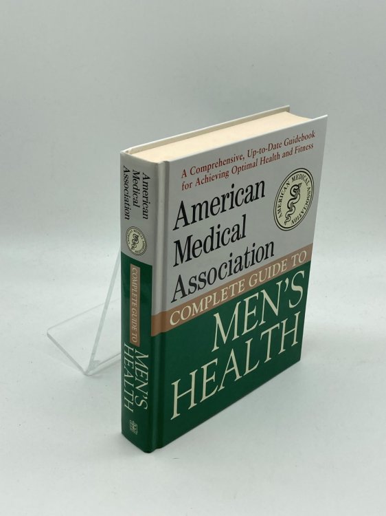 Complete Guide to Men's Health American Medical Association