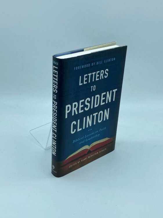 Image for Letters to President Clinton Biblical Lessons on Faith and Leadership Letters to President Clinton Biblical Lessons on Faith and Leadership